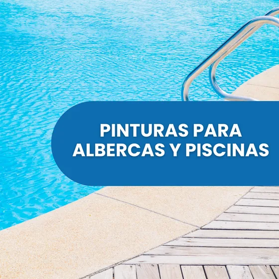 Pinturas para Albercas y Piscinas